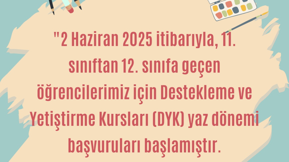 Yaz Dönemi Destekleme ve Yetiştirme Kursları Başvuruları Başladı